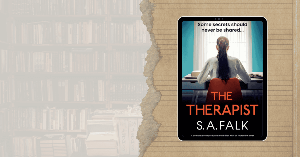 Book Review Featured Image for The Therapist by S.A. Falk - An intense psychological thriller.