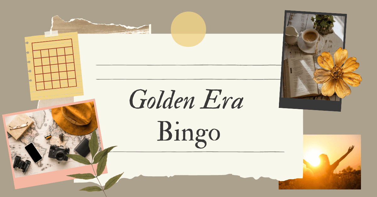 Golden Era Bingo featured image with a vintage aesthetic showing a bingo card, a cup of coffee, an open book, and a person embracing the sunrise.